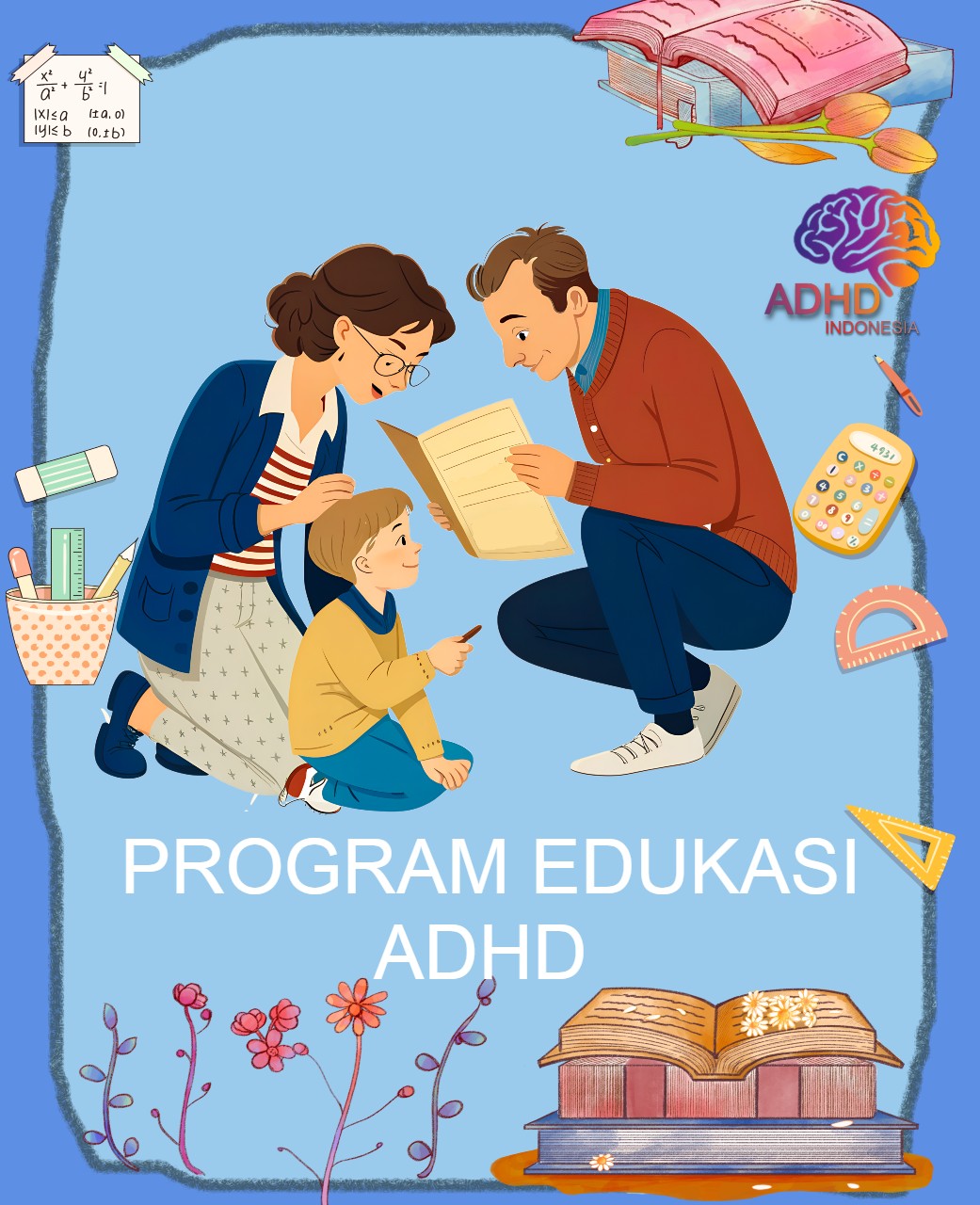 Program ADHD Indonesia Kabupaten Brebes Edukasi Dini ADHD untuk Orang Tua